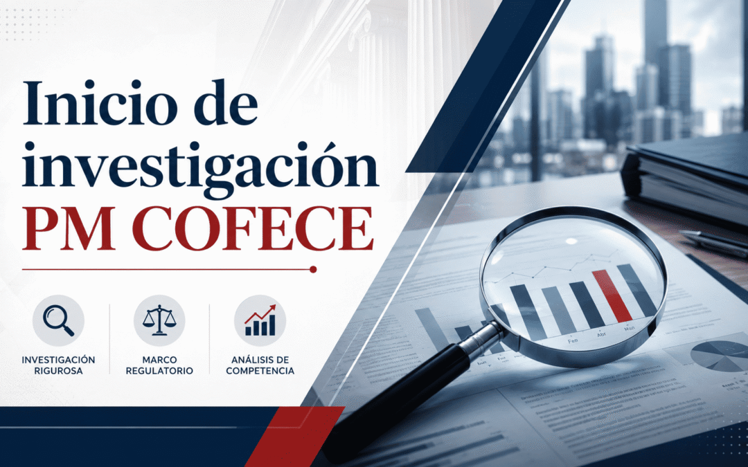 Inicio investigación PM Cofece